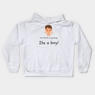 Love this 'Our family is growing. Its a boy' t-shirt! Kids Hoodie